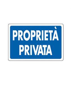 CARTELLO PLASTICA 'PROPRIET PRIVATA' - 300 X 200 MM.